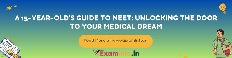 NEET preparation guide for 15 year olds