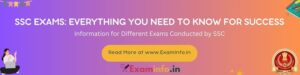 SSC Exams: Everything You Need to Know for Success
