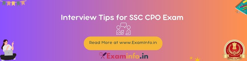 Tips for SSC CPO Interview