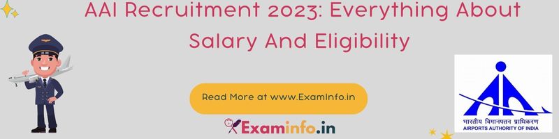 exam-info-AAI-Recruitment-2023-salary-and-eligibility