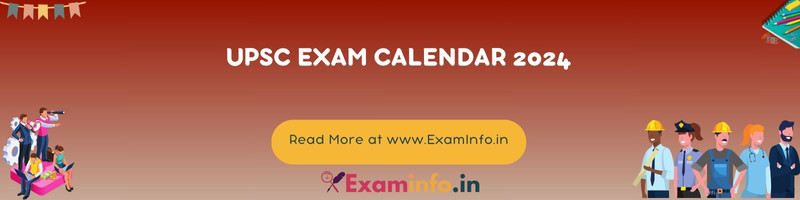 UPSC Exam Calendar 2024