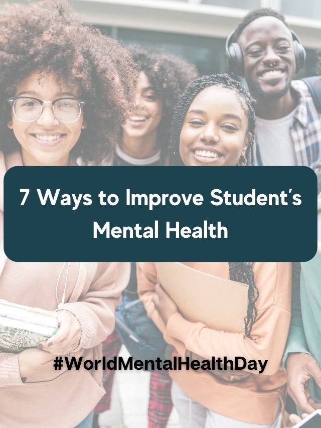 7 Ways to Improve Student’s Mental Health