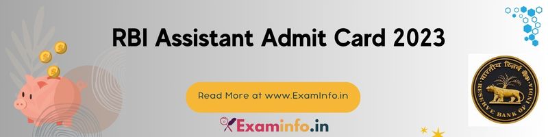 RBI Assistant Admit Card 2023