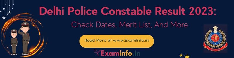 Delhi Police Constable Exam Result 2023