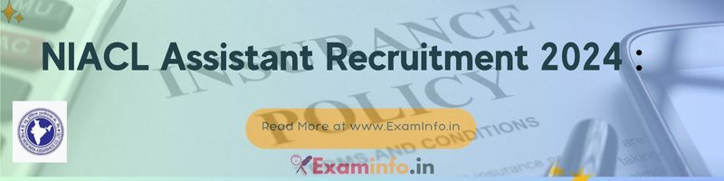 NIACL Assistant recruitment 2024