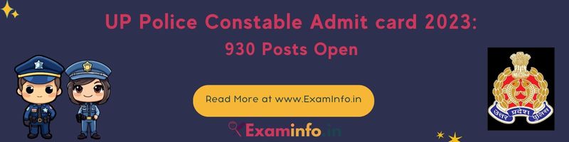 UP Police Constable Admit Card 2023: Exam Date Announced   (Out)